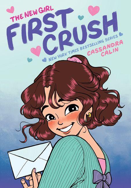Vorderes Coverbild The New Girl: First Crush: A Graphic Novel (the New Girl #2)