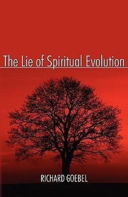 Vorderes Coverbild The Lie of Spiritual Evolution