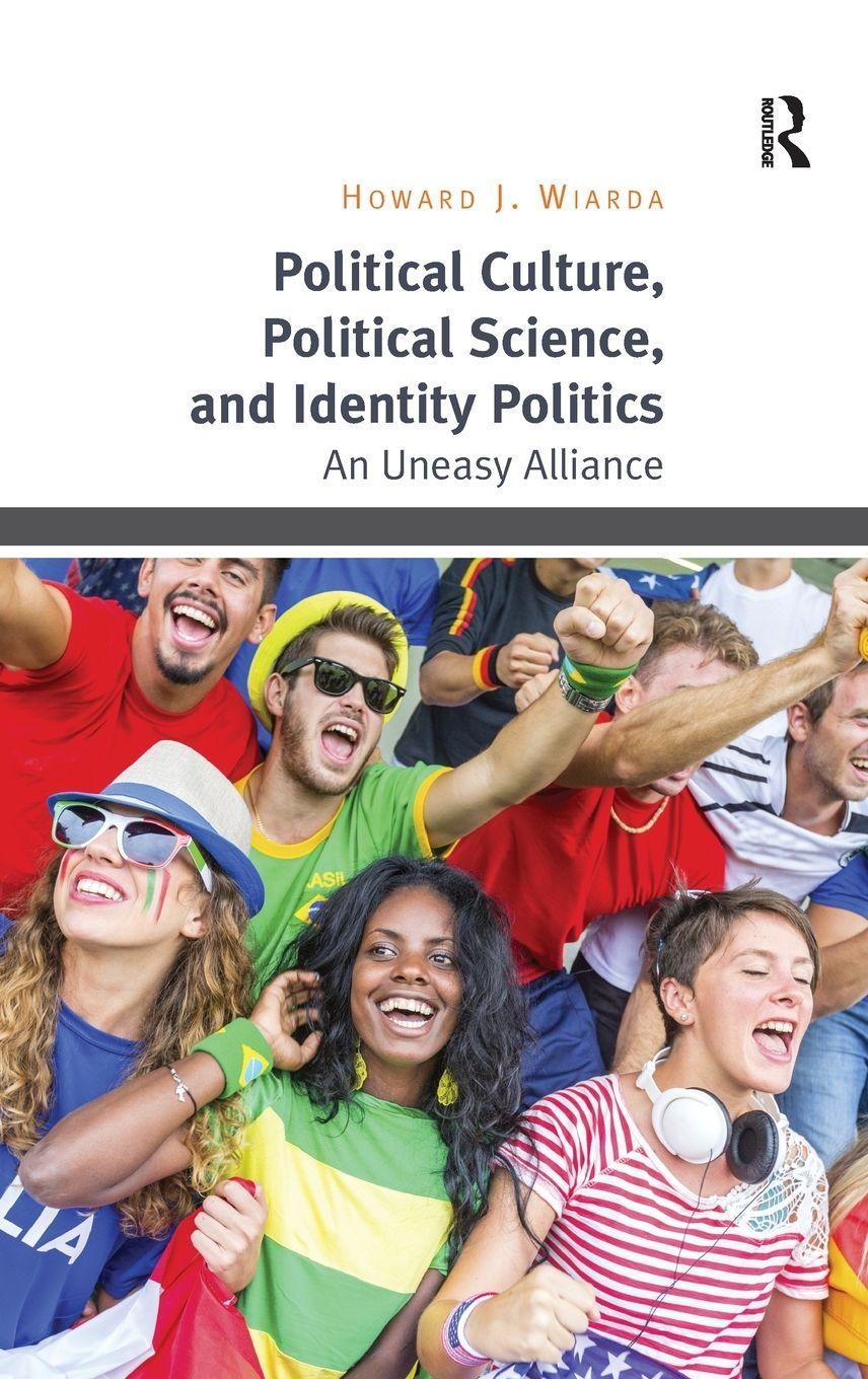 Vorderes Coverbild Political Culture, Political Science, and Identity Politics