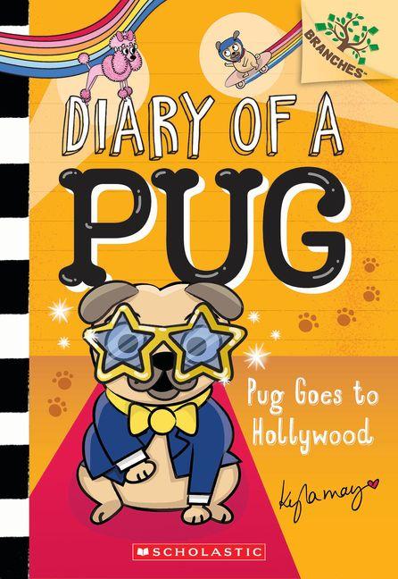 Vorderes Coverbild Pug Goes to Hollywood: A Branches Book (Diary of a Pug #15)