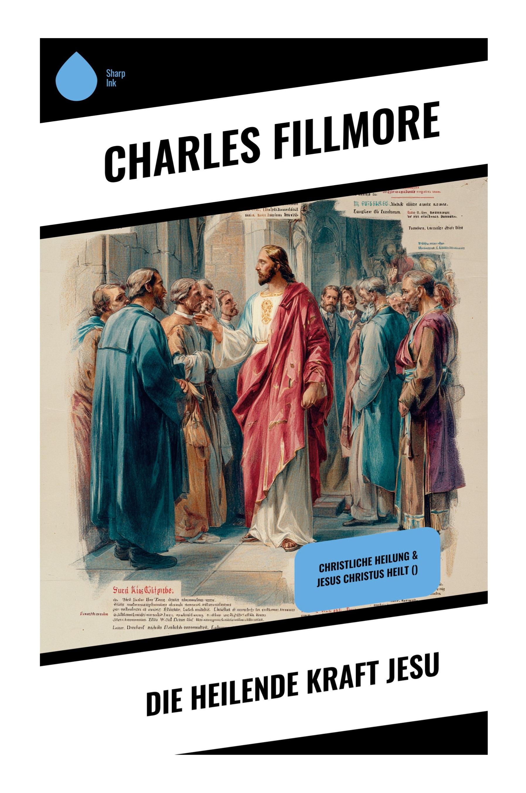 Vorderes Coverbild Die heilende Kraft Jesu