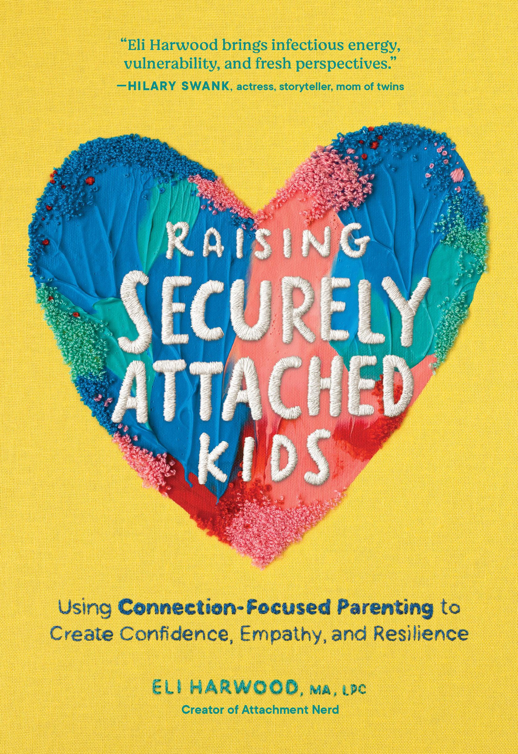 Vorderes Coverbild Raising Securely Attached Kids
