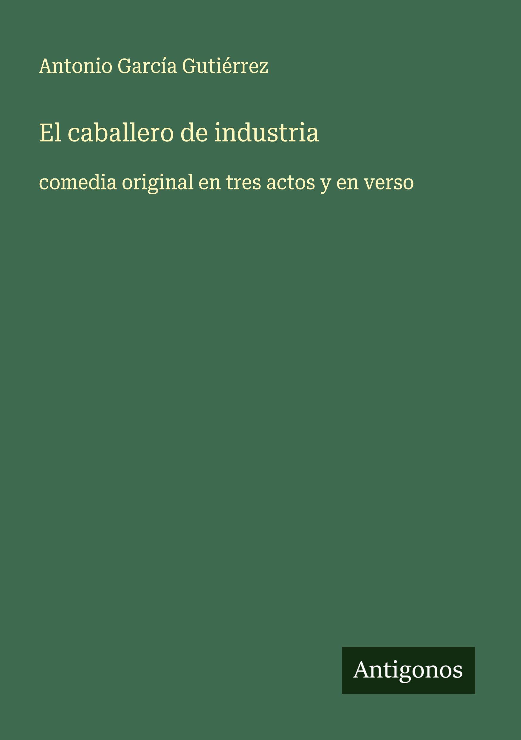 Vorderes Coverbild El caballero de industria