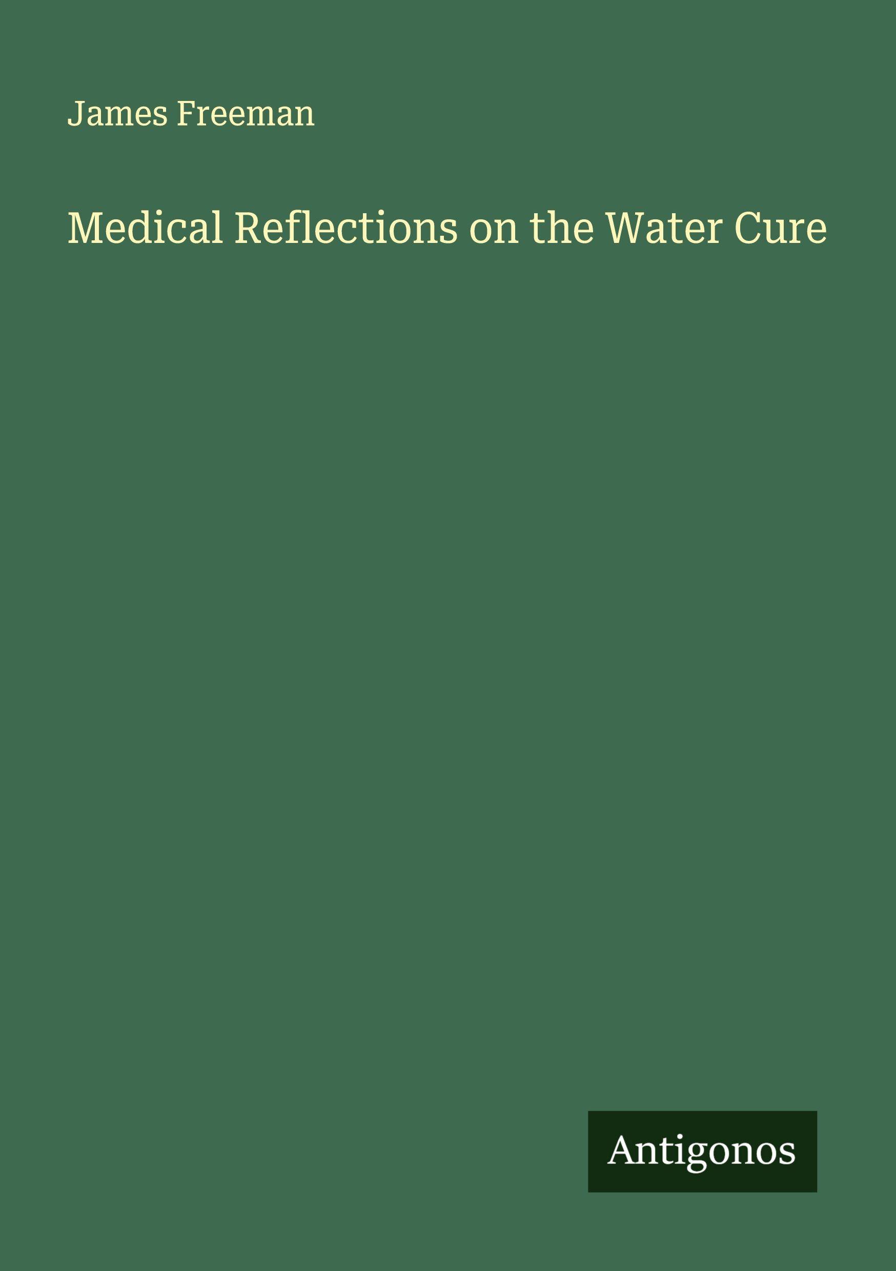 Vorderes Coverbild Medical Reflections on the Water Cure