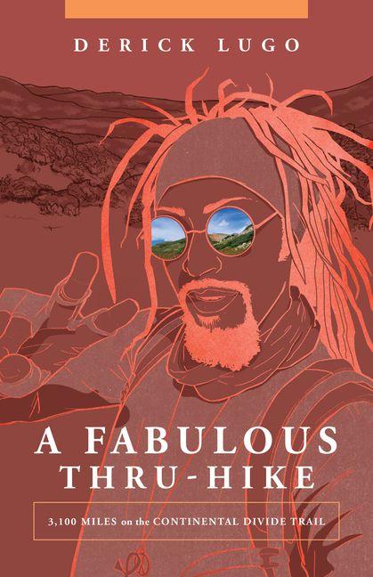 Vorderes Coverbild A Fabulous Thru-Hike