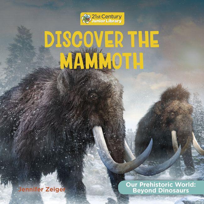 Vorderes Coverbild Discover the Mammoth