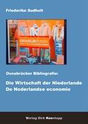 Vorderes Coverbild Osnabrücker Bibliografie: Die Wirtschaft der Niederlande - De Nederlandse economie