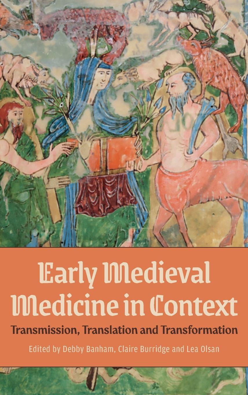 Vorderes Coverbild Early Medieval Medicine in Context