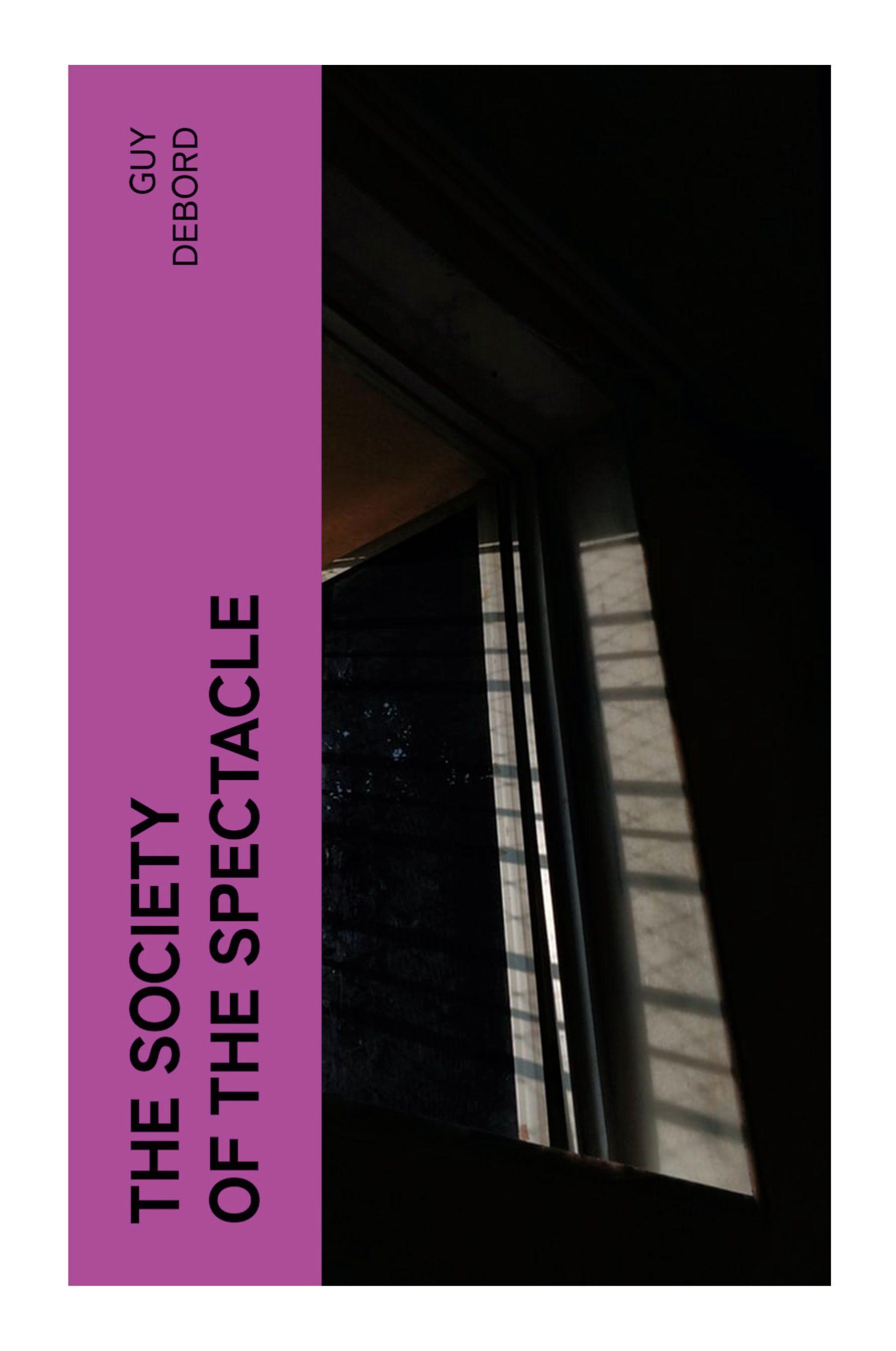Vorderes Coverbild The Society of the Spectacle
