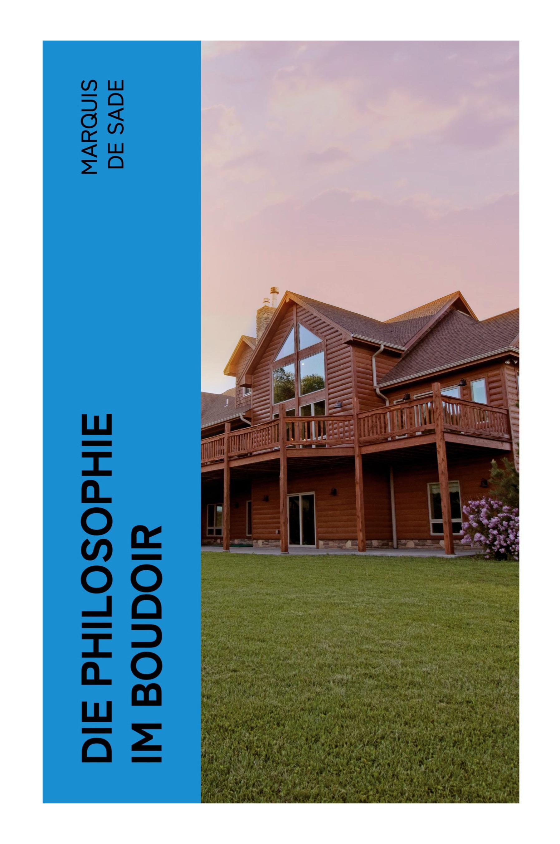 Vorderes Coverbild Die Philosophie im Boudoir