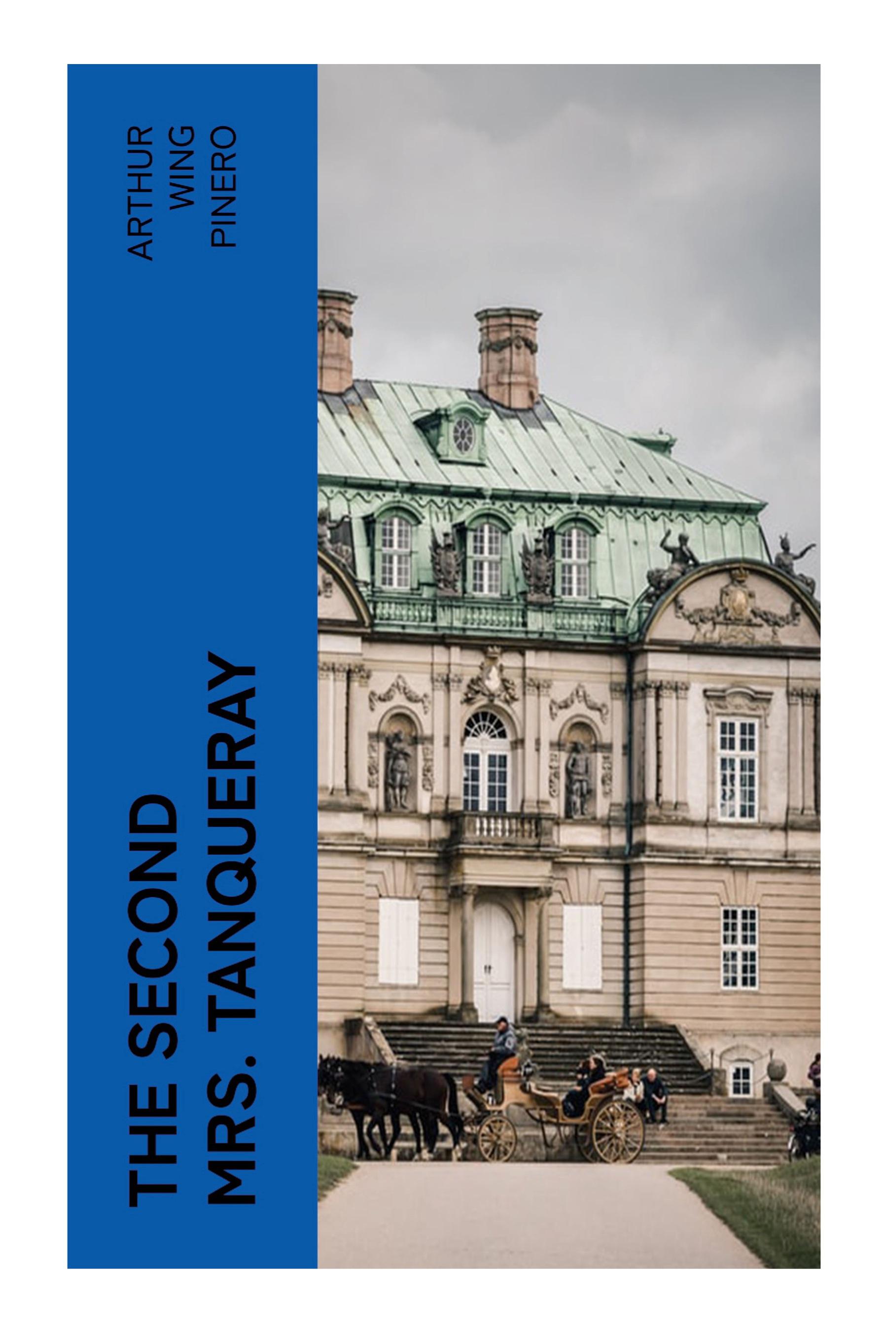 Vorderes Coverbild The Second Mrs. Tanqueray