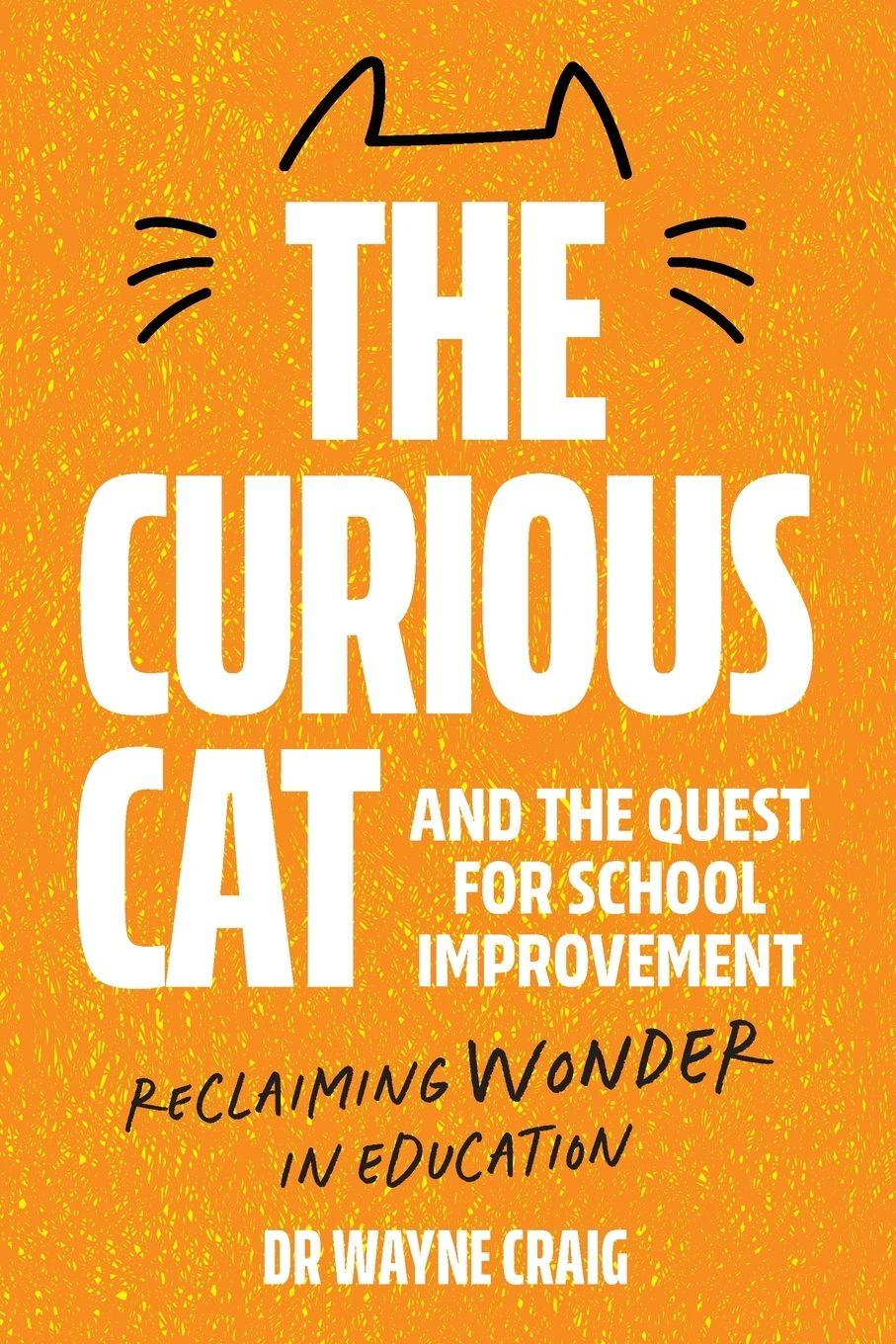 Vorderes Coverbild The Curious Cat and the Quest for School Improvement