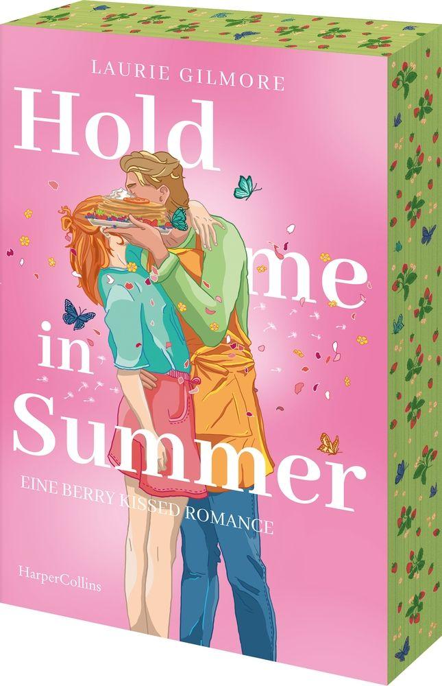 Vorderes Coverbild Hold me in Summer. Eine berry kissed Romance