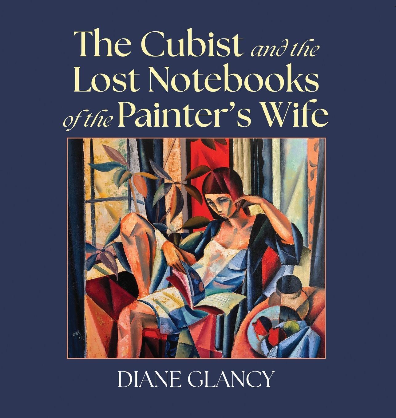 Vorderes Coverbild The Cubist and the Lost Notebooks of the Painter s Wife