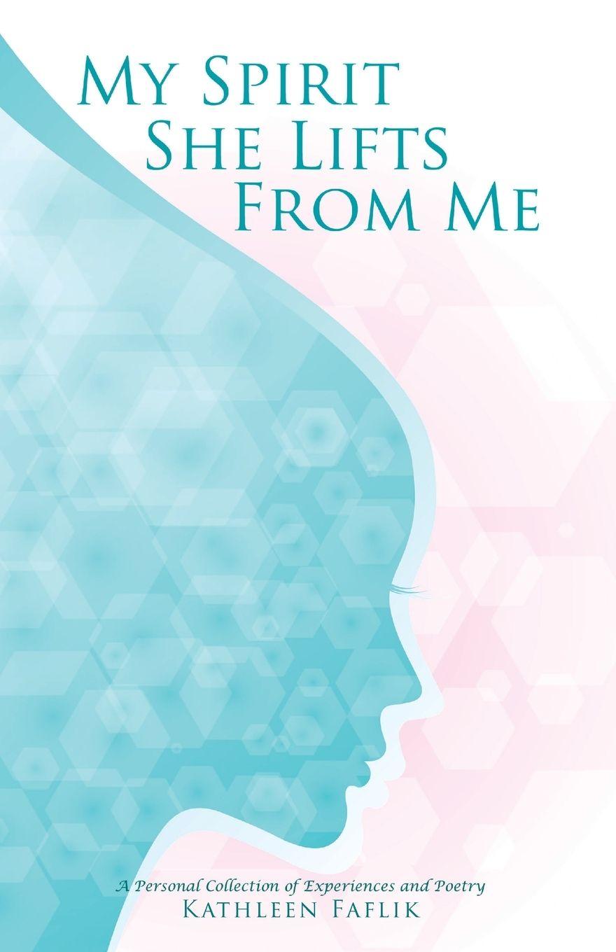 Vorderes Coverbild My Spirit She Lifts from Me