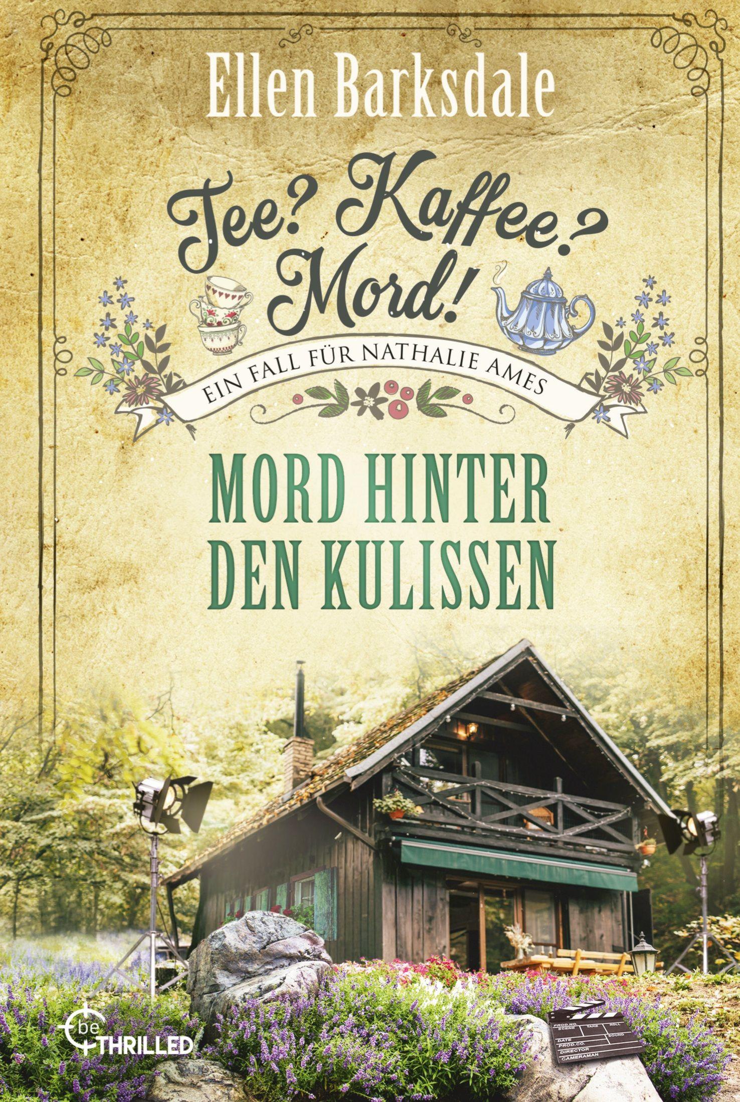 Vorderes Coverbild Tee? Kaffee? Mord! Mord hinter den Kulissen