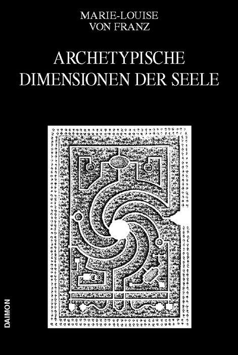 Vorderes Coverbild Ausgewählte Schriften 04. Archetypische Dimensionen der Seele