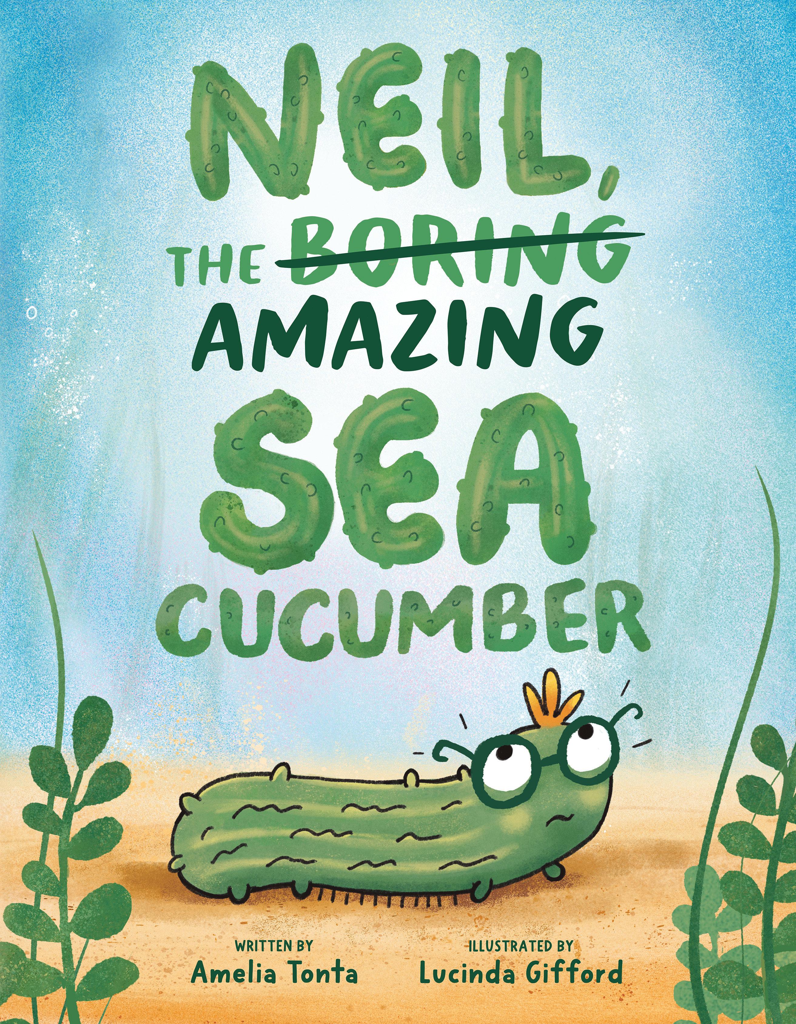 Vorderes Coverbild Neil, the Amazing Sea Cucumber