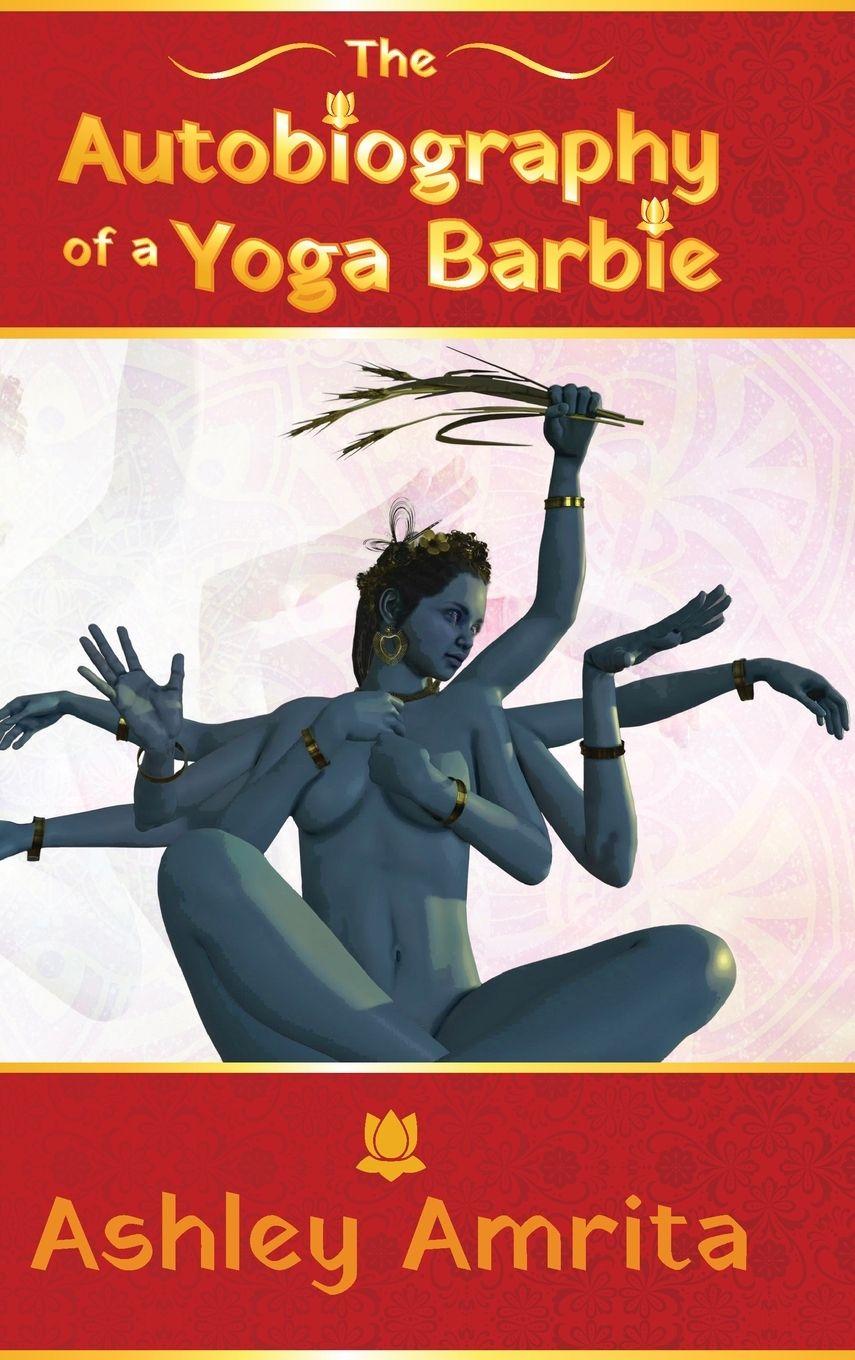 Vorderes Coverbild The Autobiography of a Yoga Barbie