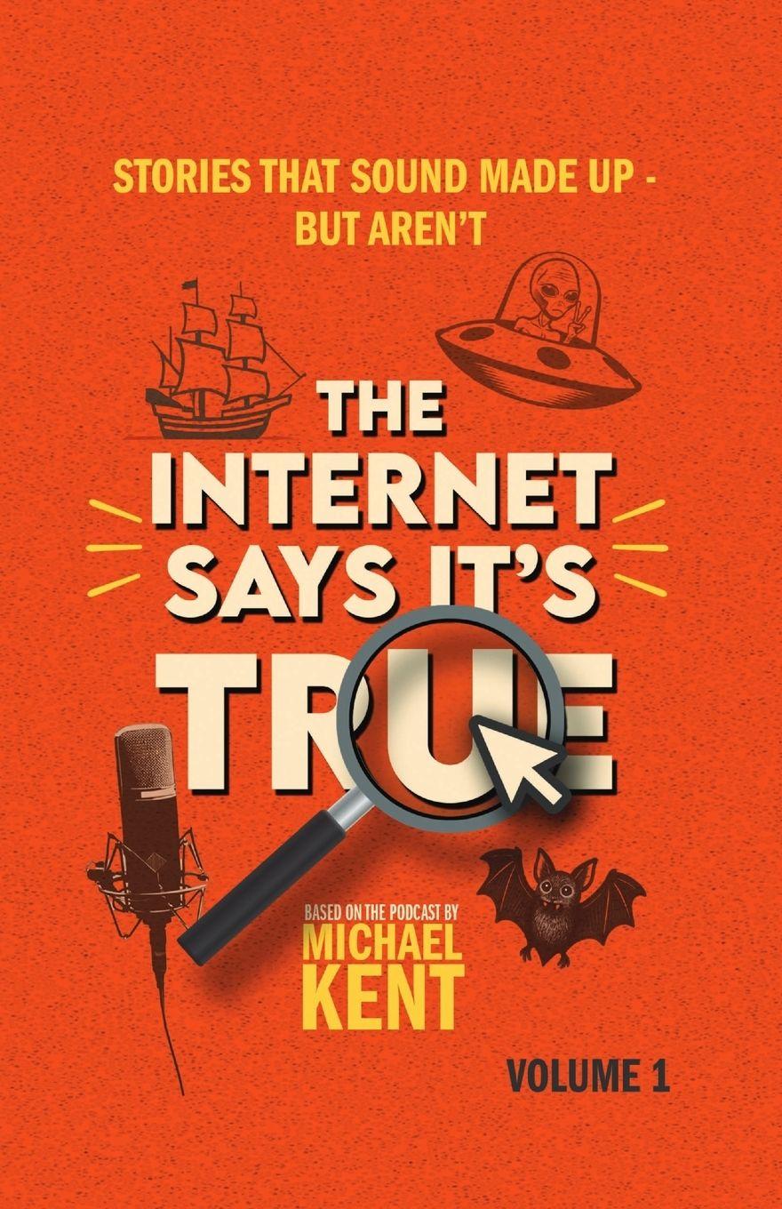 Vorderes Coverbild The Internet Says It's True