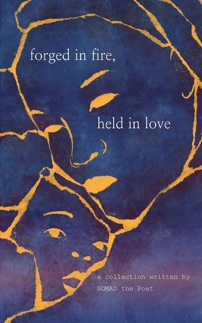Vorderes Coverbild Forged In Fire, Held In Love