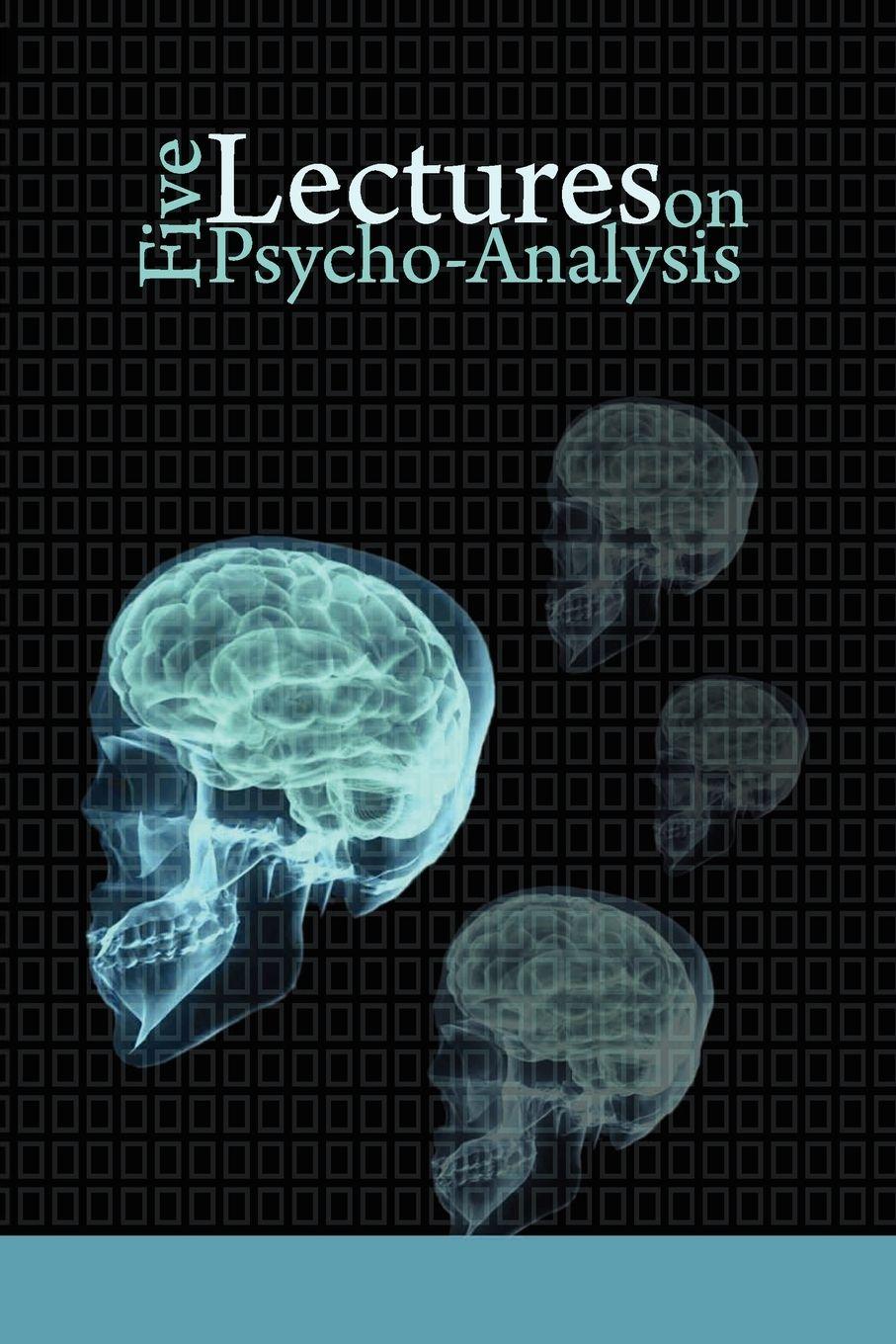 Vorderes Coverbild Five Lectures on Psycho-Analysis