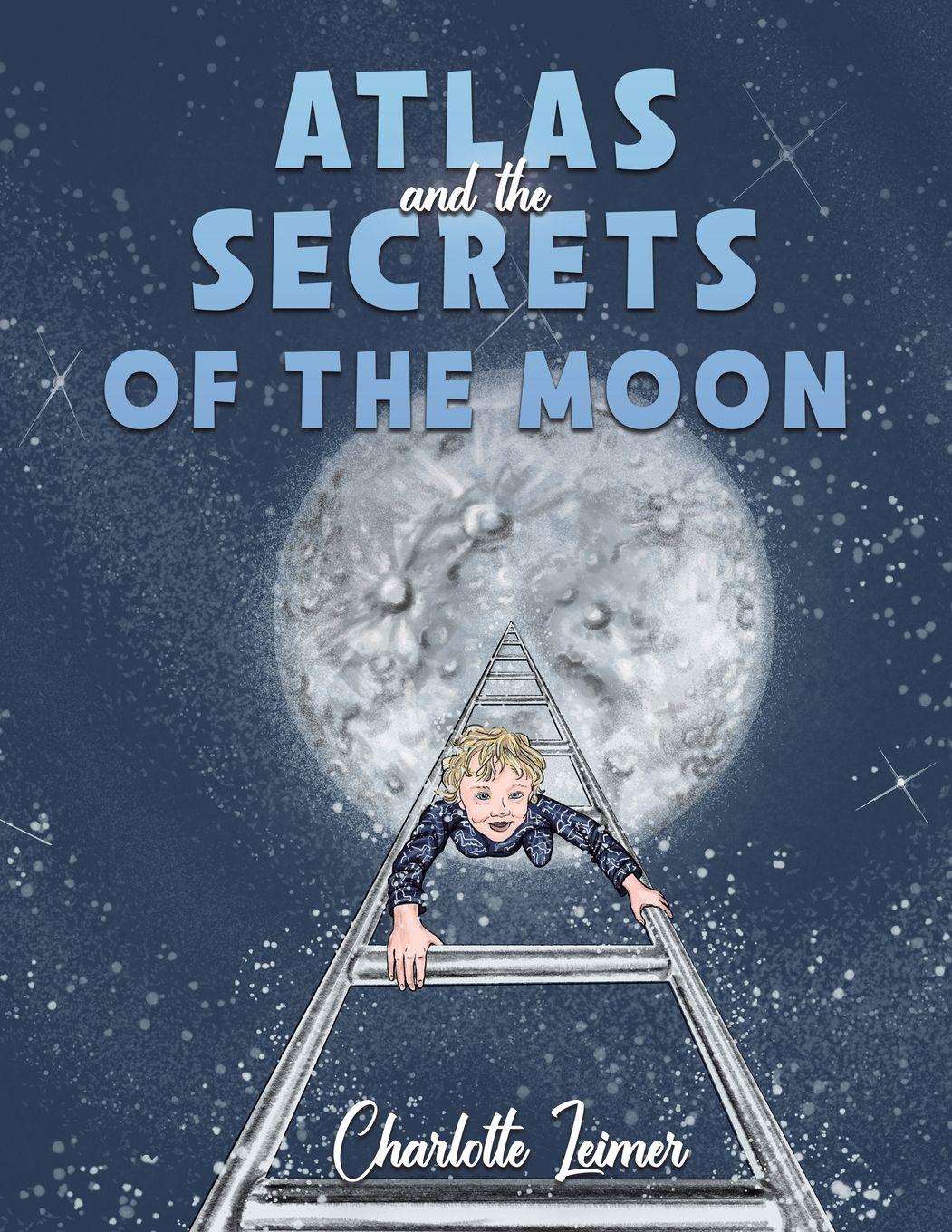 Vorderes Coverbild Atlas and the Secrets of the Moon