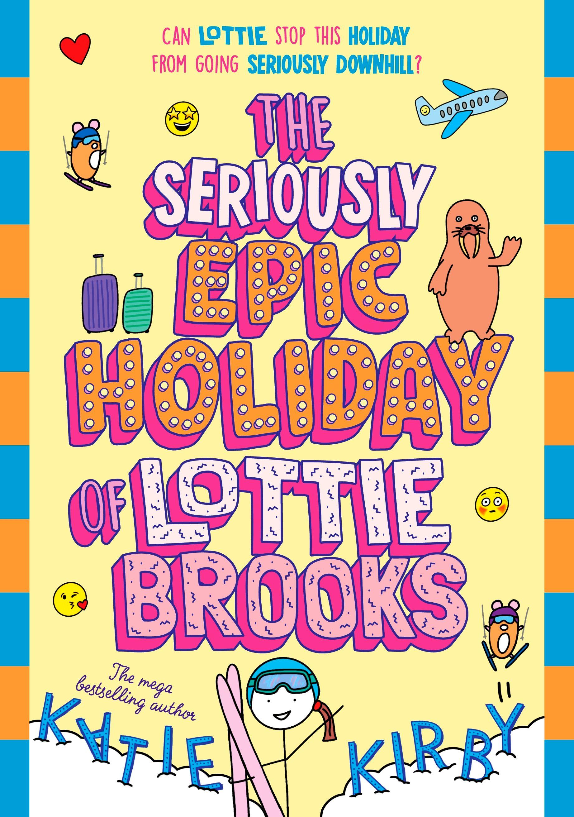 Vorderes Coverbild The Seriously Epic Holiday of Lottie Brooks