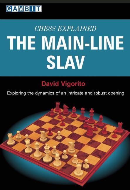 Vorderes Coverbild Chess Explained: The Main-Line Slav