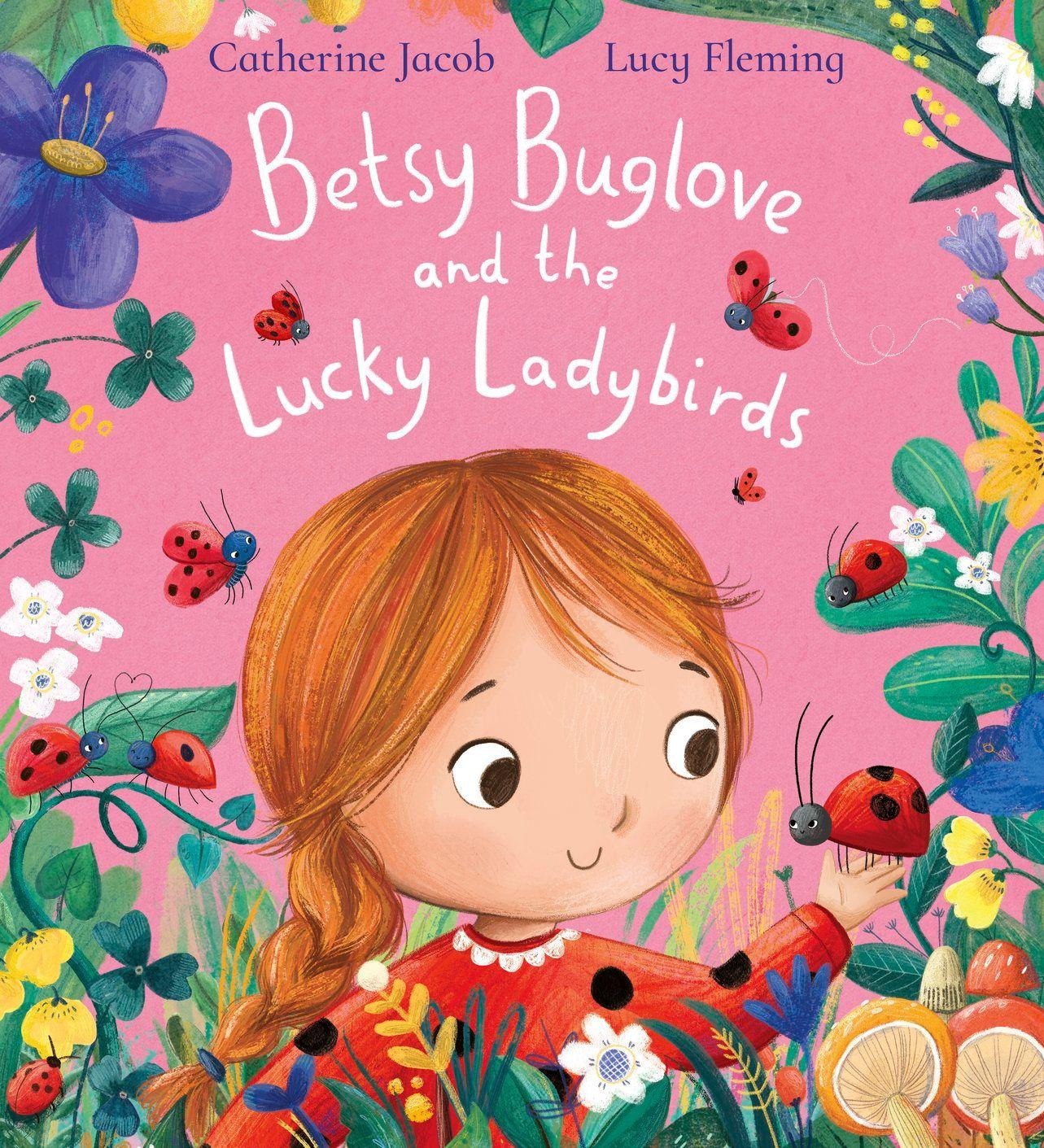 Vorderes Coverbild Betsy Buglove and the Lucky Ladybirds (PB)