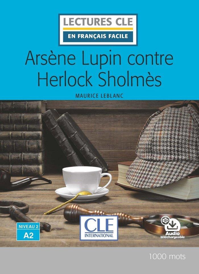 Vorderes Coverbild Arsene Lupin contre Herlock Sholmes - Livre + audio online