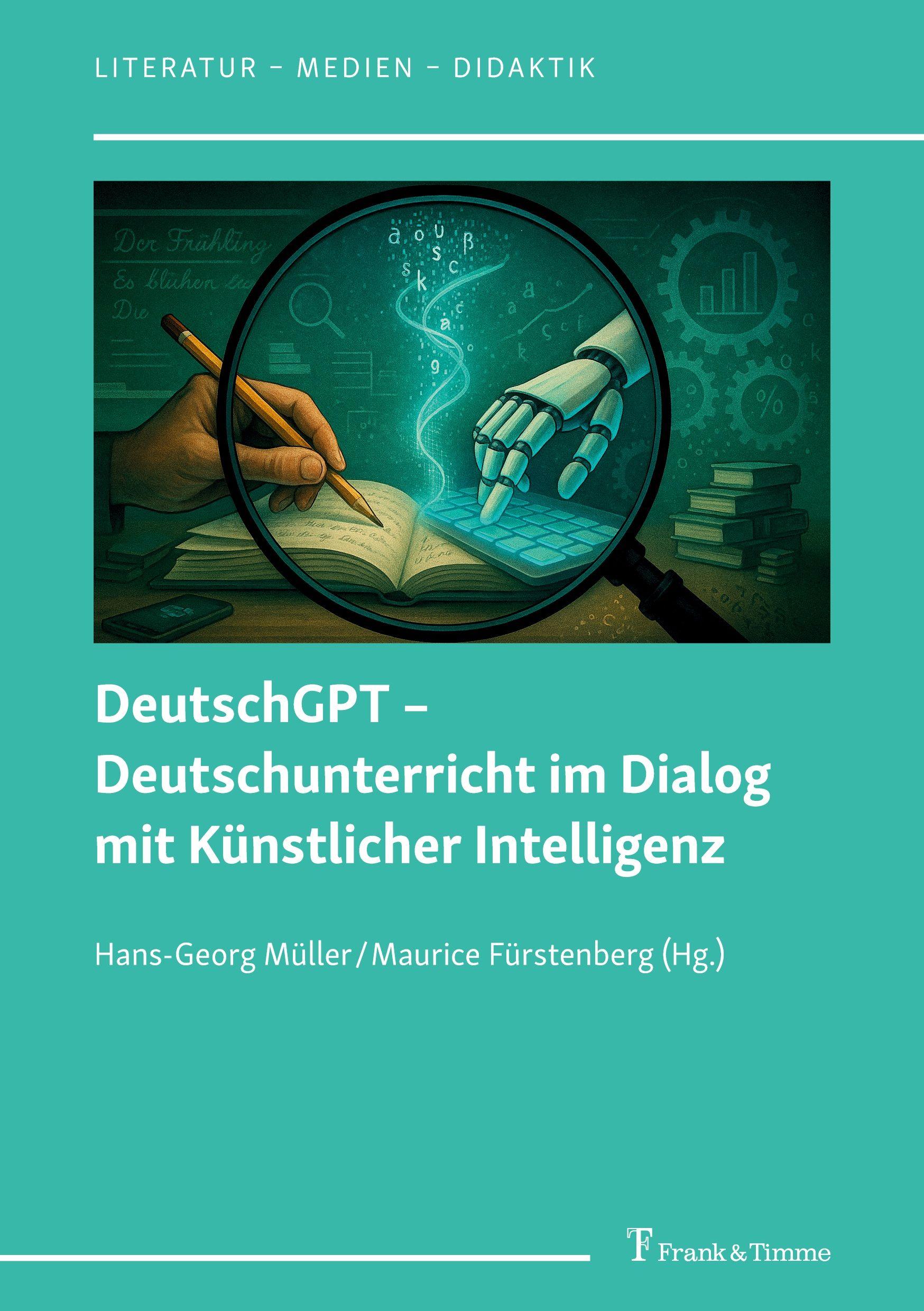 Vorderes Coverbild DeutschGPT - Deutschunterricht im Dialog mit Künstlicher Intelligenz