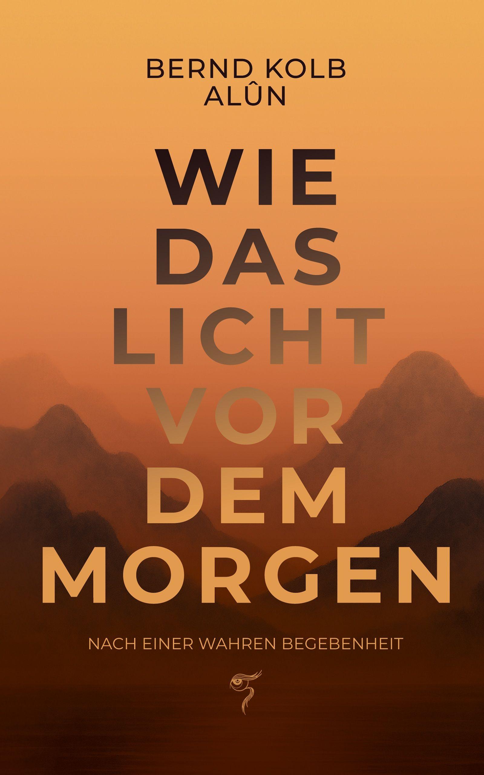 Vorderes Coverbild WIE DAS LICHT VOR DEM MORGEN