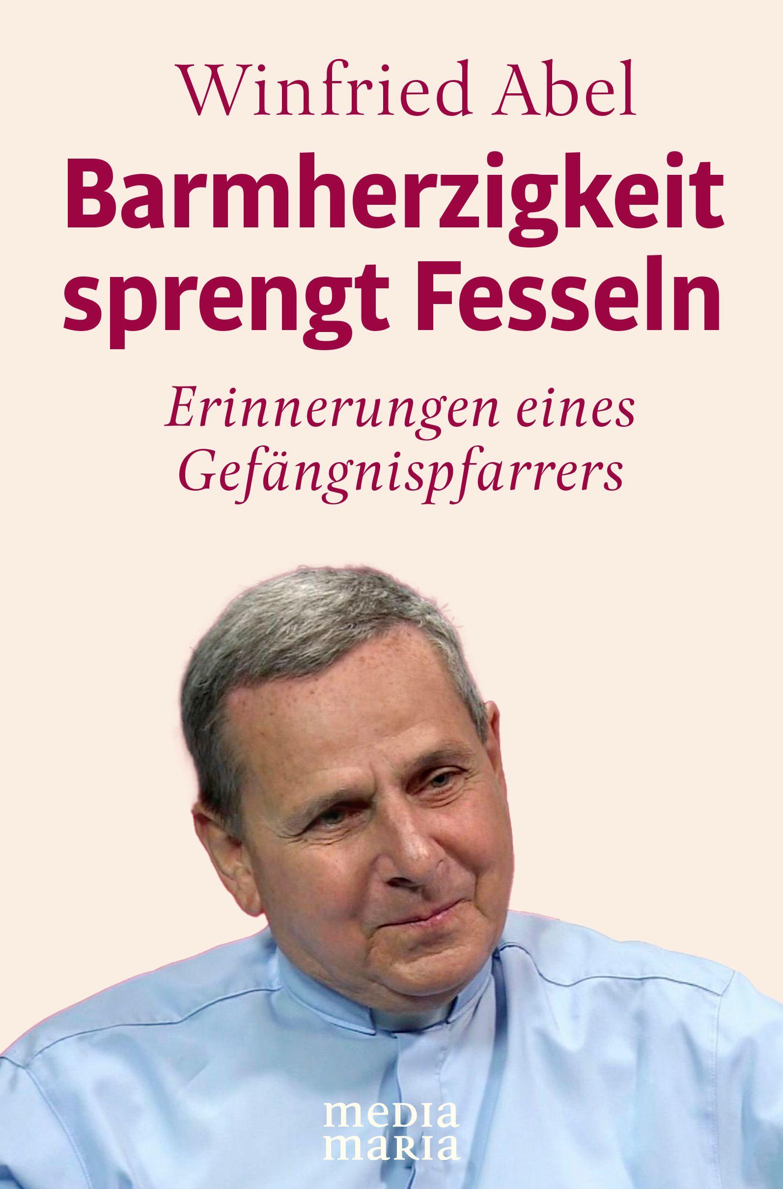 Vorderes Coverbild Barmherzigkeit sprengt Fesseln