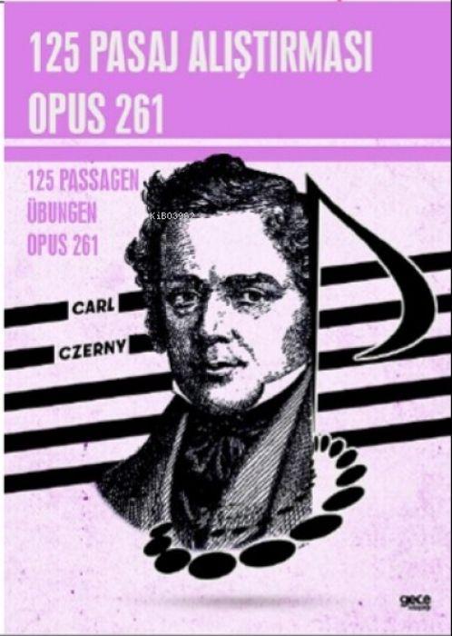 Vorderes Coverbild 125 Pasaj Alistirmasi Opus 261 - 125 Passagen - Übungen Opus 261
