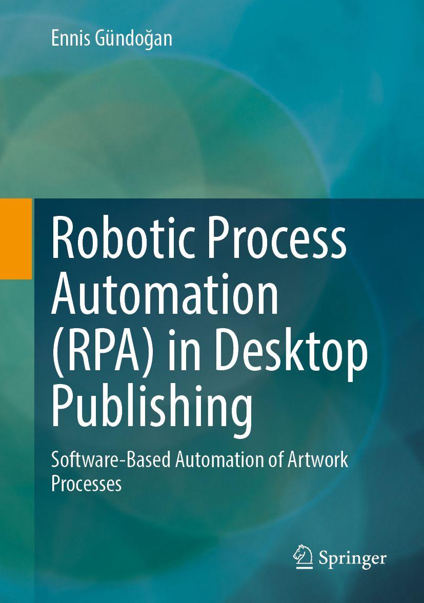 Vorderes Coverbild Robotic Process Automation (RPA) in Desktop Publishing
