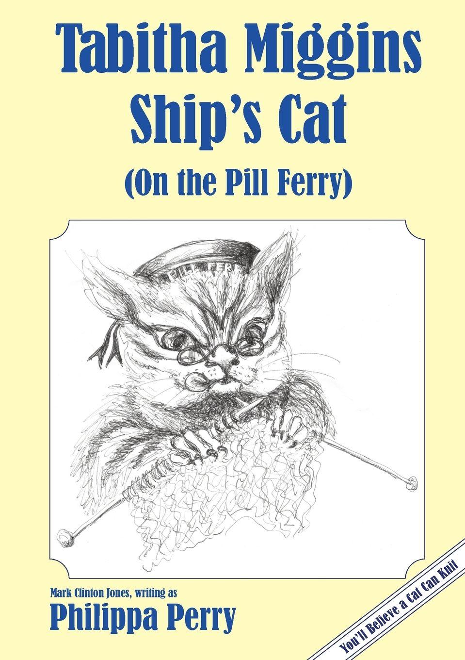 Vorderes Coverbild Tabitha Miggins - Ship's Cat (On the Pill Ferry)