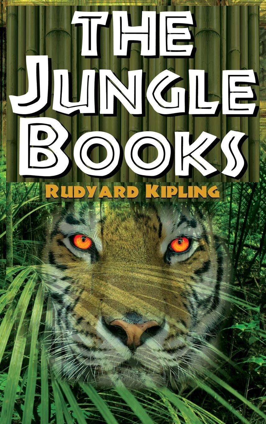 Vorderes Coverbild The Jungle Books - Rudyard Kipling's the First and Second Jungle Book in One Complete Volume