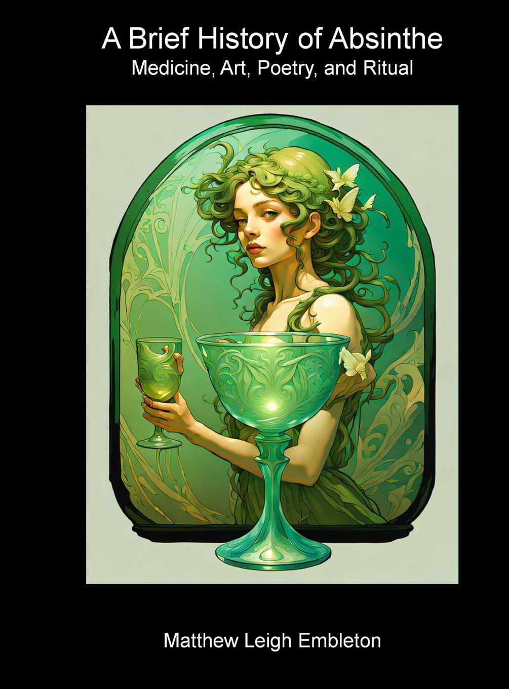 Vorderes Coverbild A Brief History of Absinthe