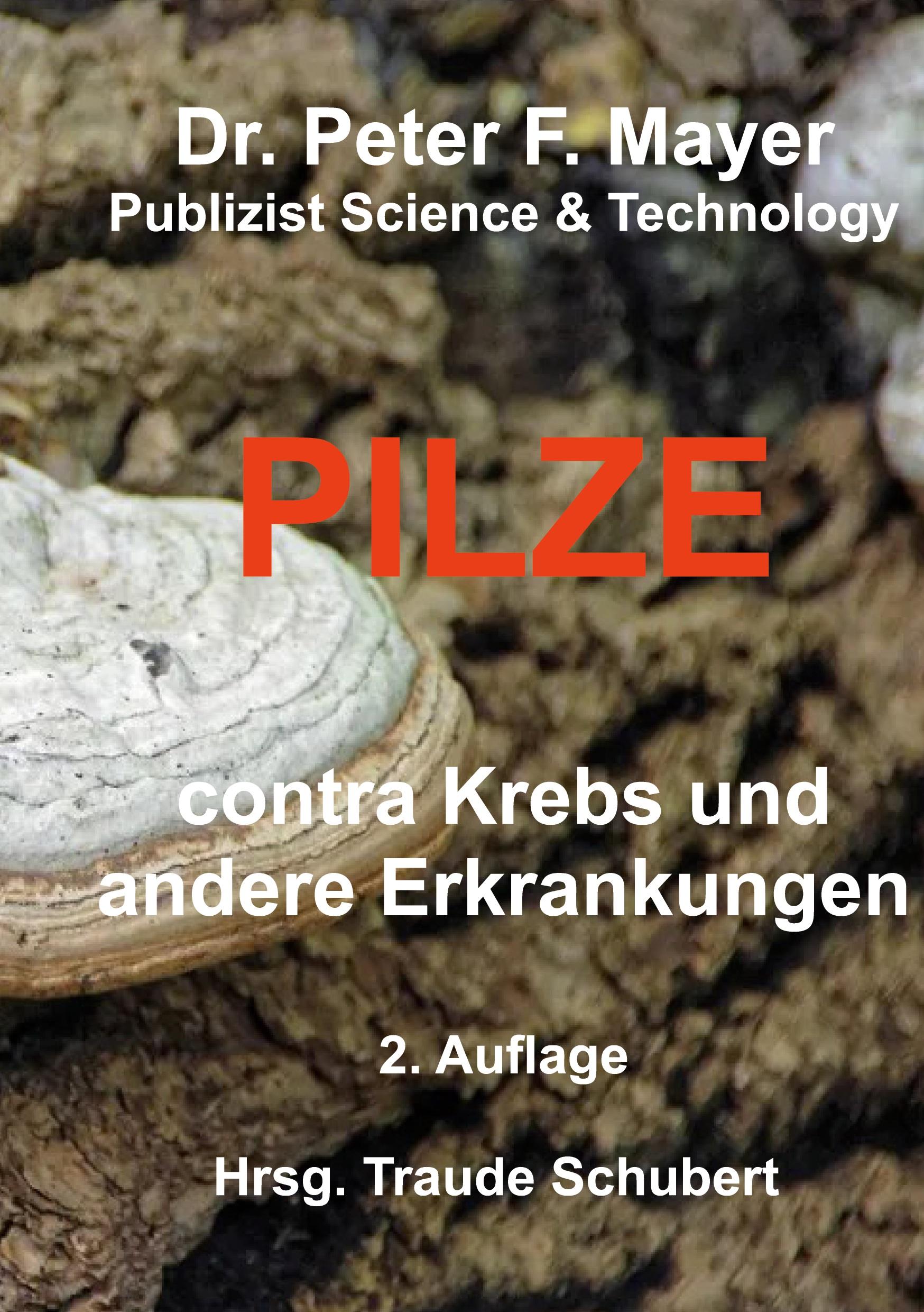 Vorderes Coverbild 2. Auflage   Pilze contra Krebs und andere Erkrankungenn
