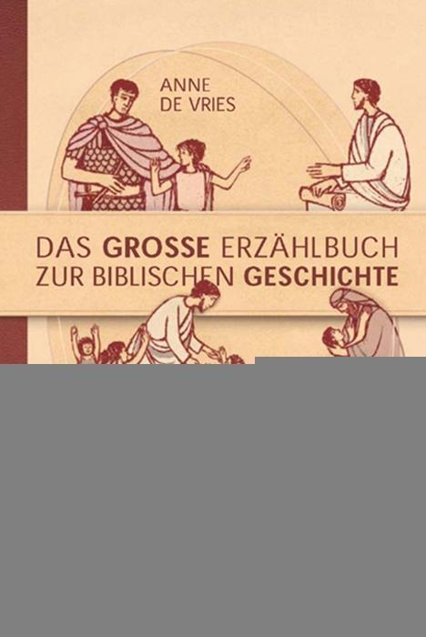 Vorderes Coverbild Das große Erzählbuch zur biblischen Geschichte