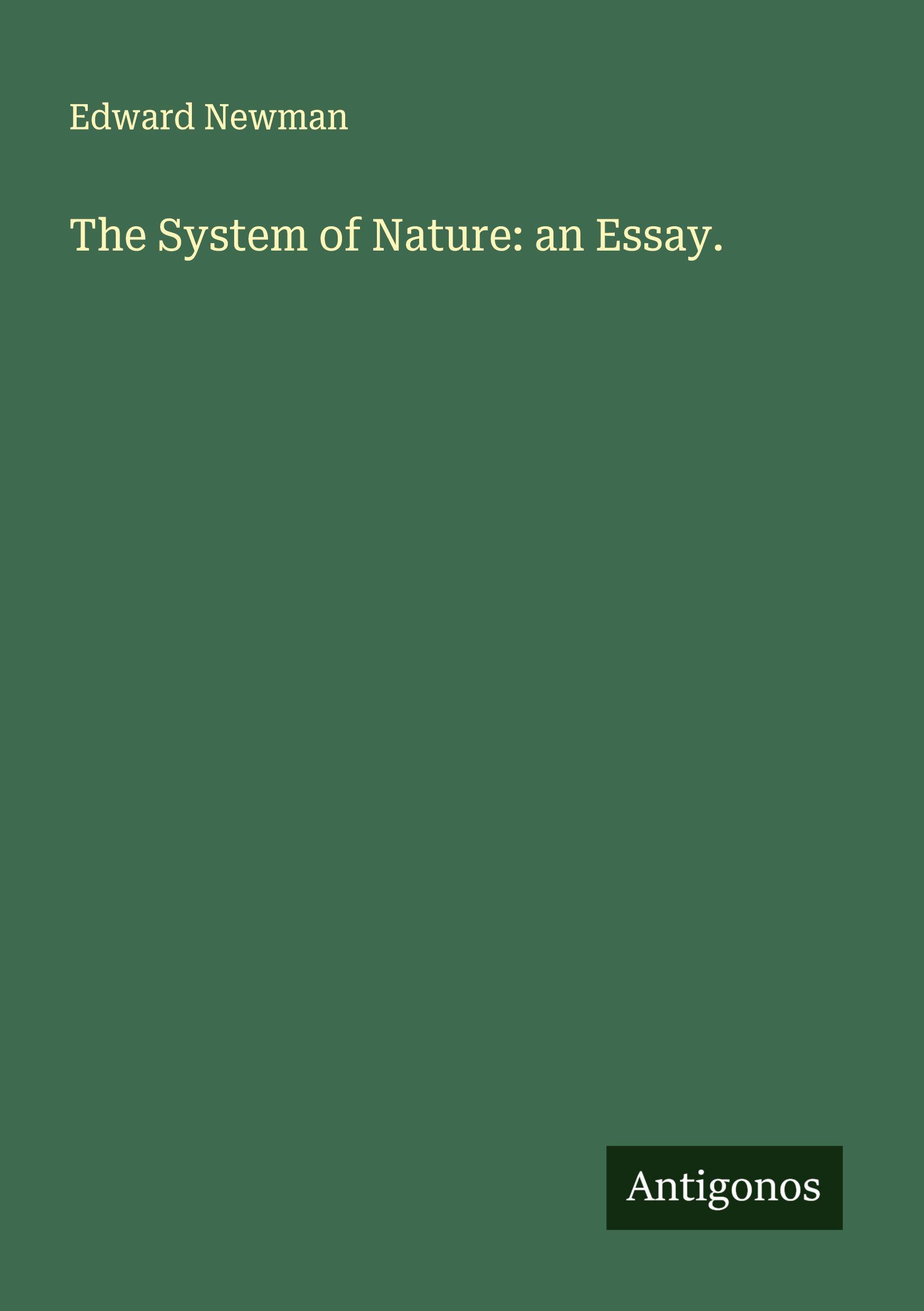 Vorderes Coverbild The System of Nature: an Essay.