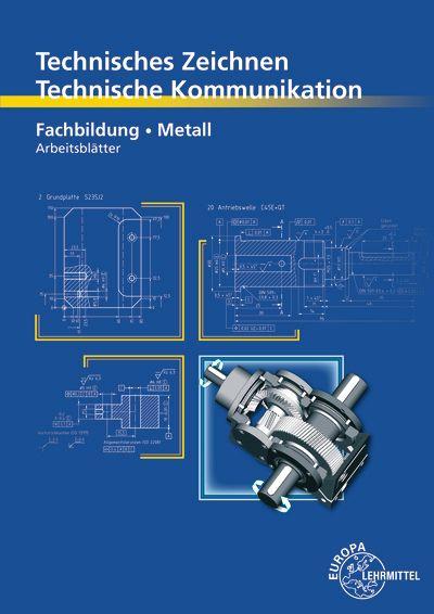 Vorderes Coverbild Technisches Zeichnen, Technische Kommunikation