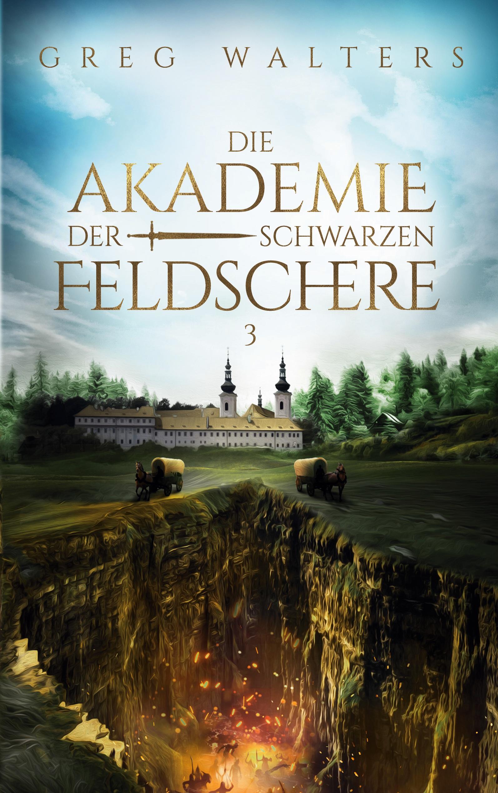 Vorderes Coverbild Die Akademie der schwarzen Feldschere 3