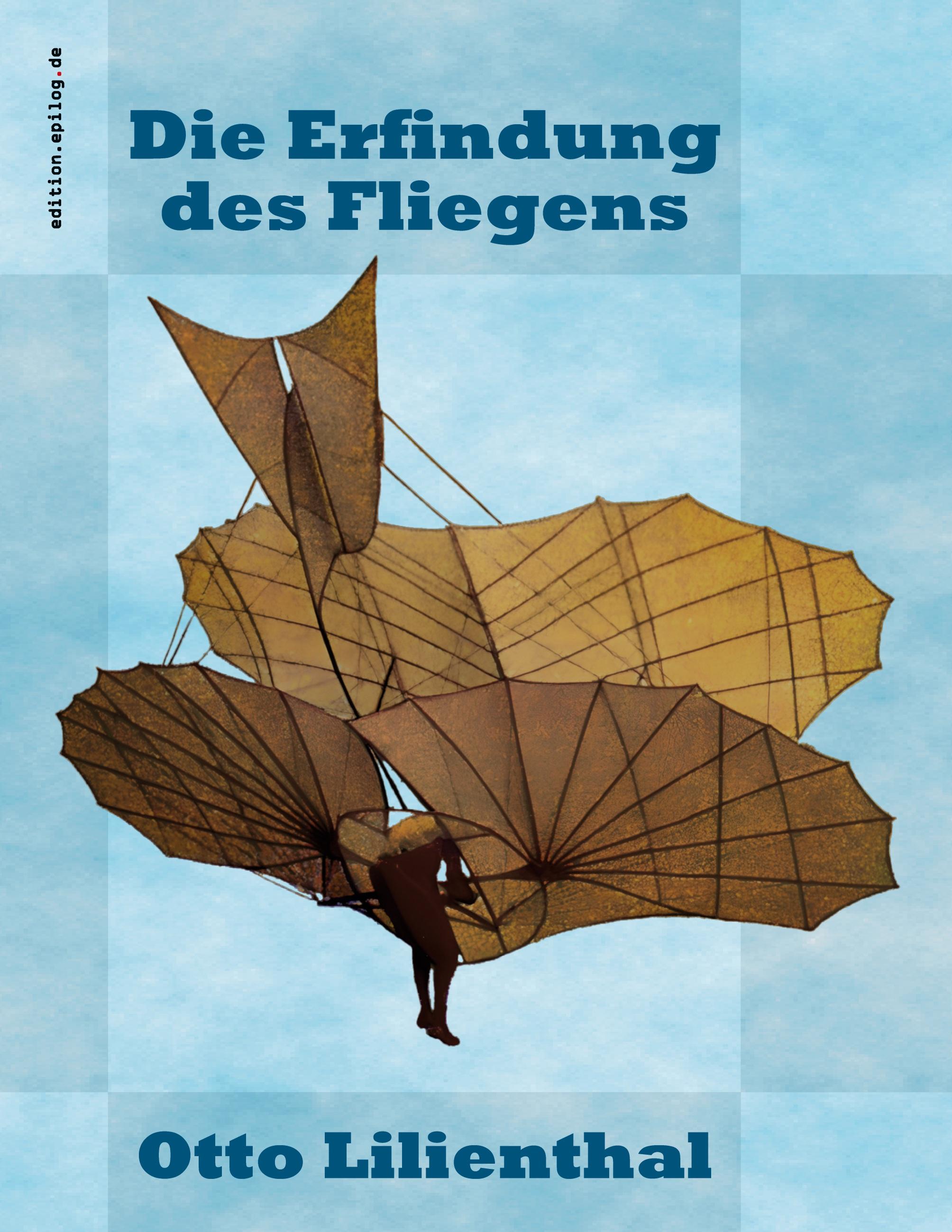 Vorderes Coverbild Die Erfindung des Fliegens