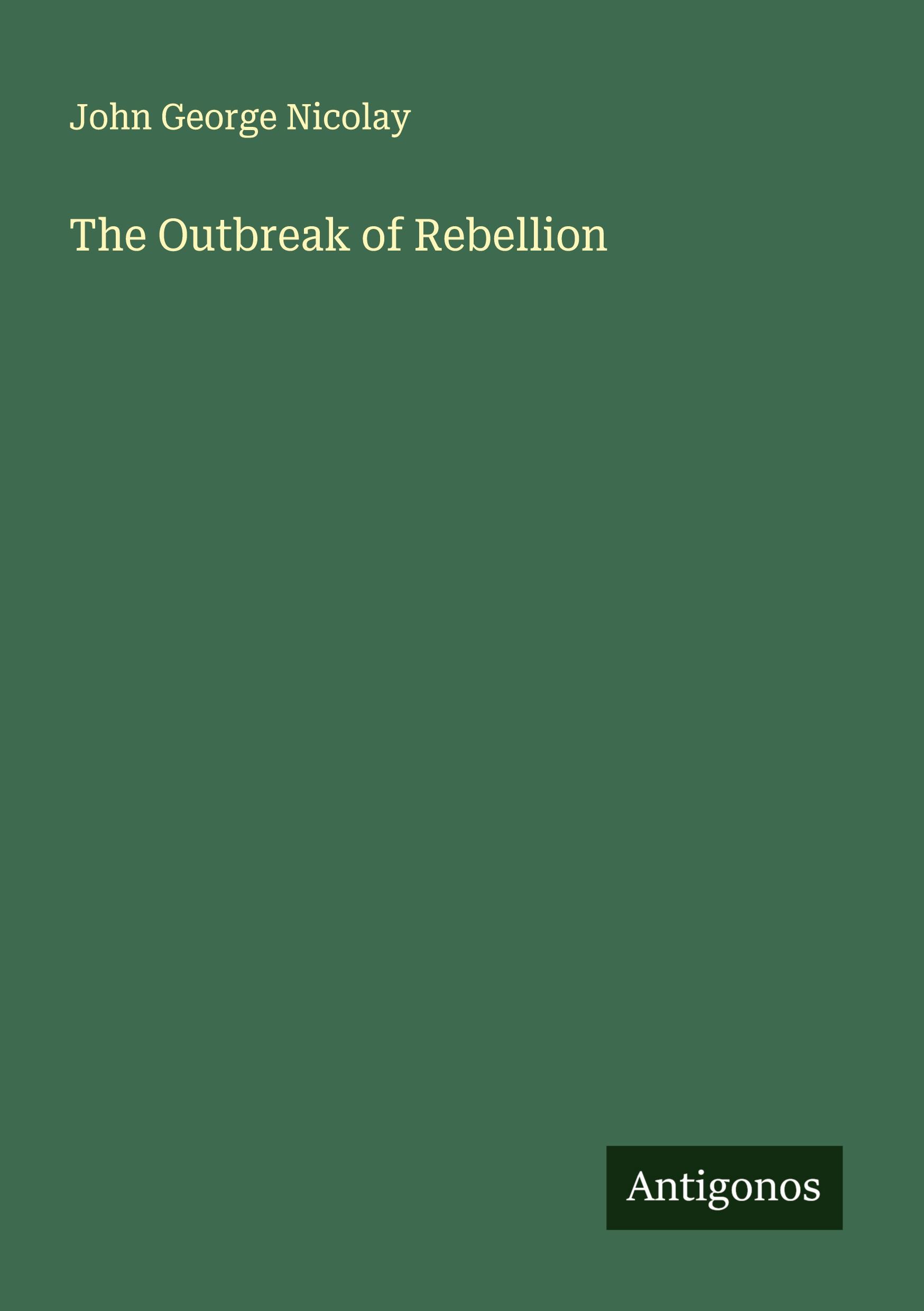 Vorderes Coverbild The Outbreak of Rebellion