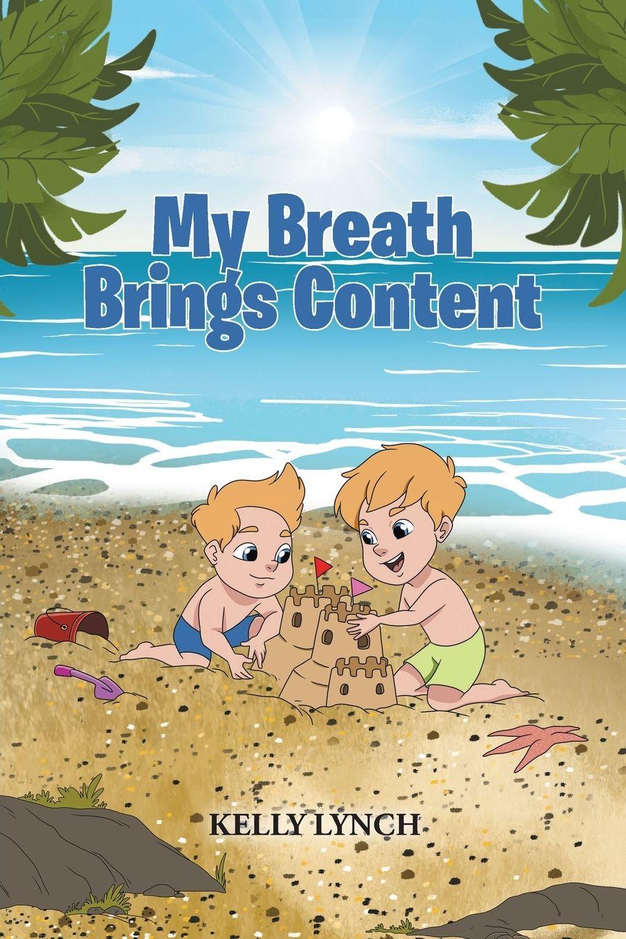 Vorderes Coverbild My Breath Brings Content