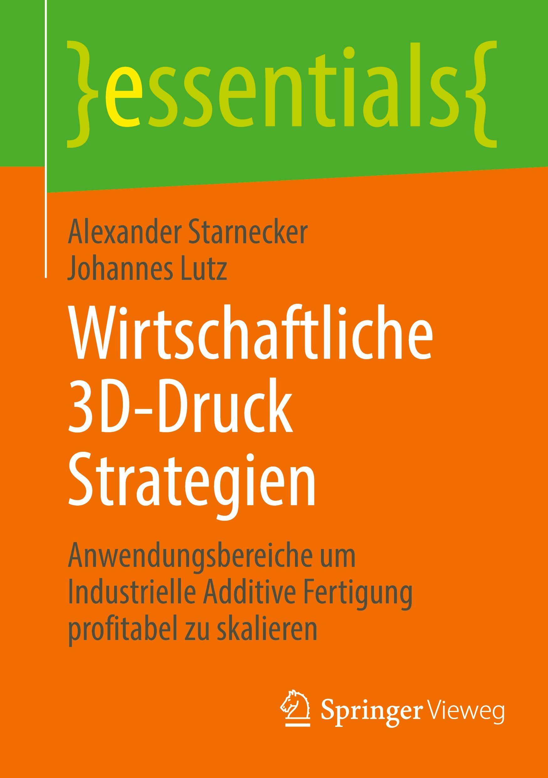 Vorderes Coverbild Wirtschaftliche 3D-Druck Strategien