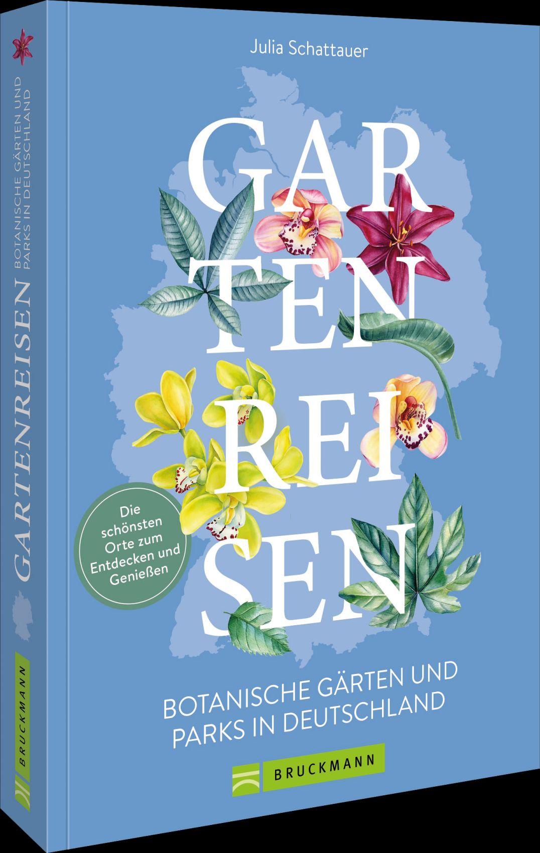Vorderes Coverbild Gartenreisen - Botanische Gärten und Parks in Deutschland