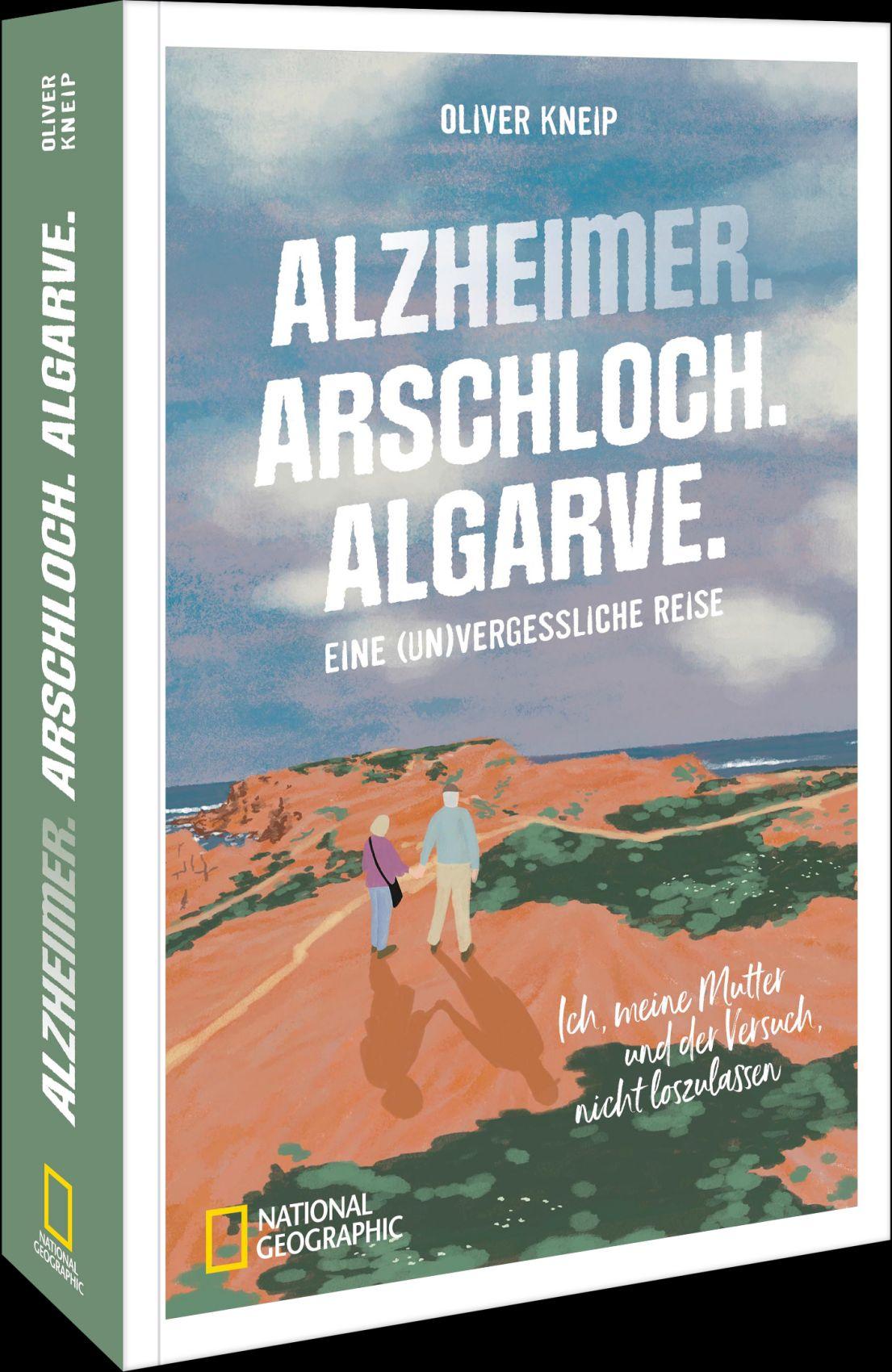 Vorderes Coverbild Alzheimer. Arschloch. Algarve.